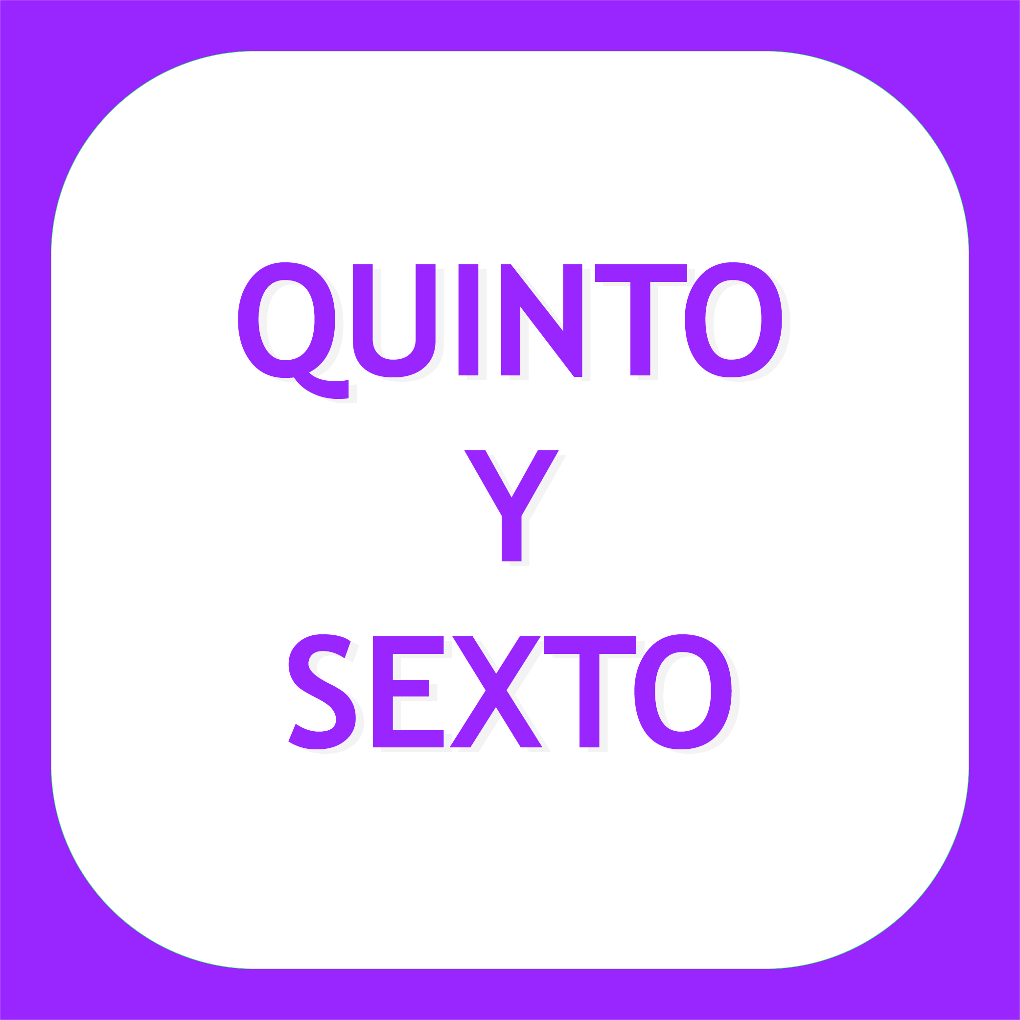 Letrero de Quinto y Sexto